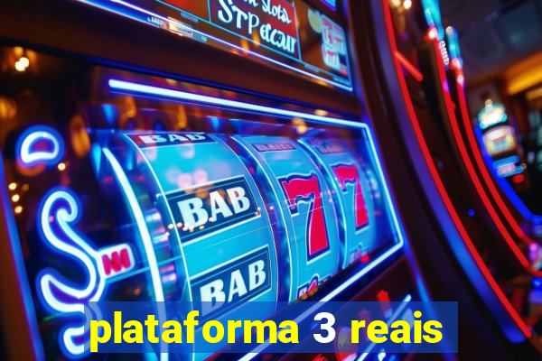 plataforma 3 reais